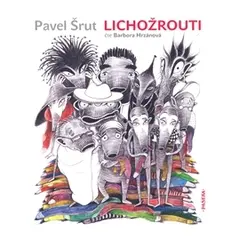 Lichožrouti - Pavel Šrut