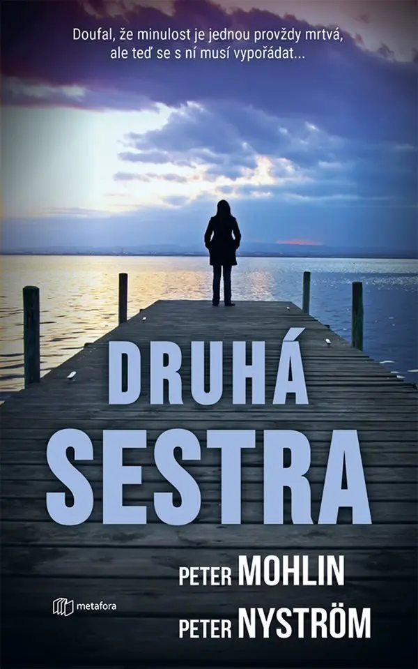 Druhá sestra - Peter Mohlin