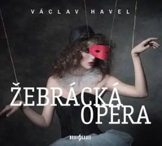 Žebrácká opera - 2 (audiokniha) - Václav Havel