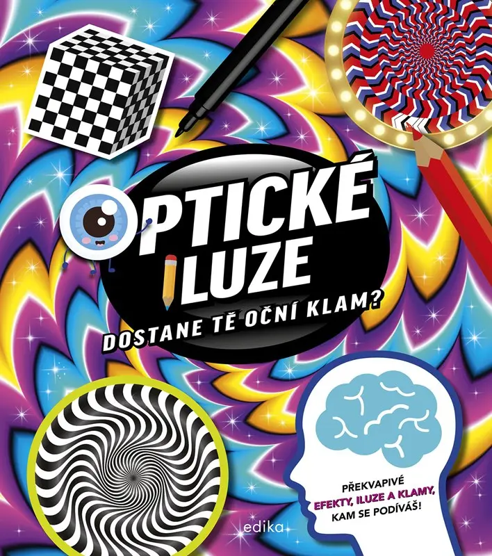 Optické iluze: Dostane tě oční klam? - kolektiv autorů