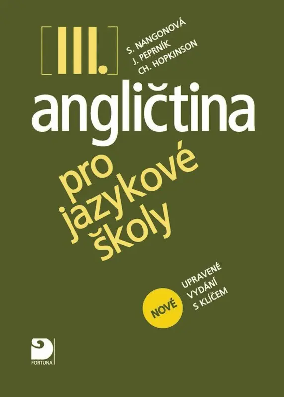 Angličtina pro jazykové školy III. - Učebnice - Stella Nangonová