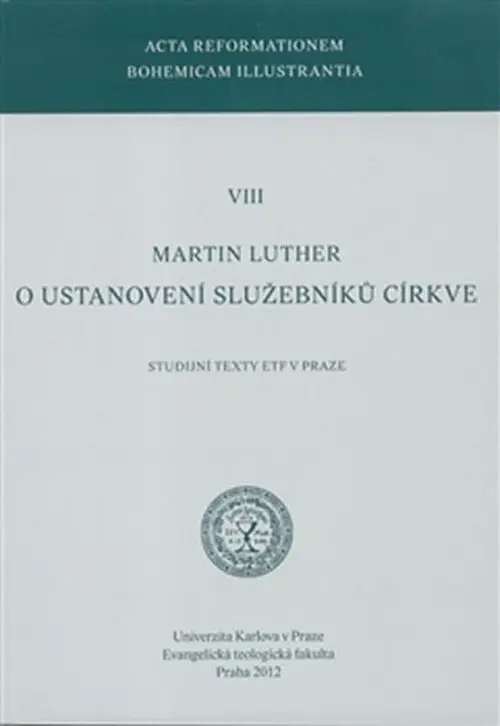 O ustanovení služebníků církve - Martin Luther