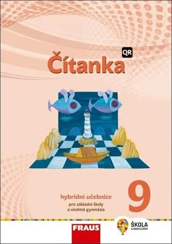 Čítanka 9 - Hybridní učebnice / nová generace - Karel Šebesta