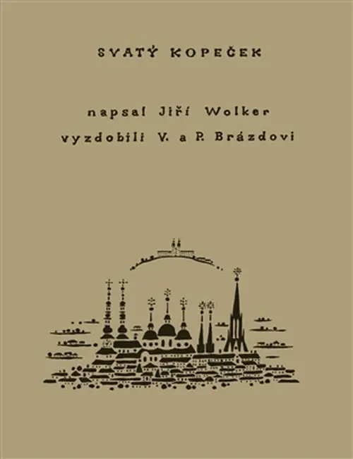 Svatý kopeček - Jiří Wolker