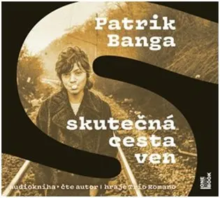 Skutečná cesta ven (audiokniha - čte Patrik Banga) - Patrik Banga