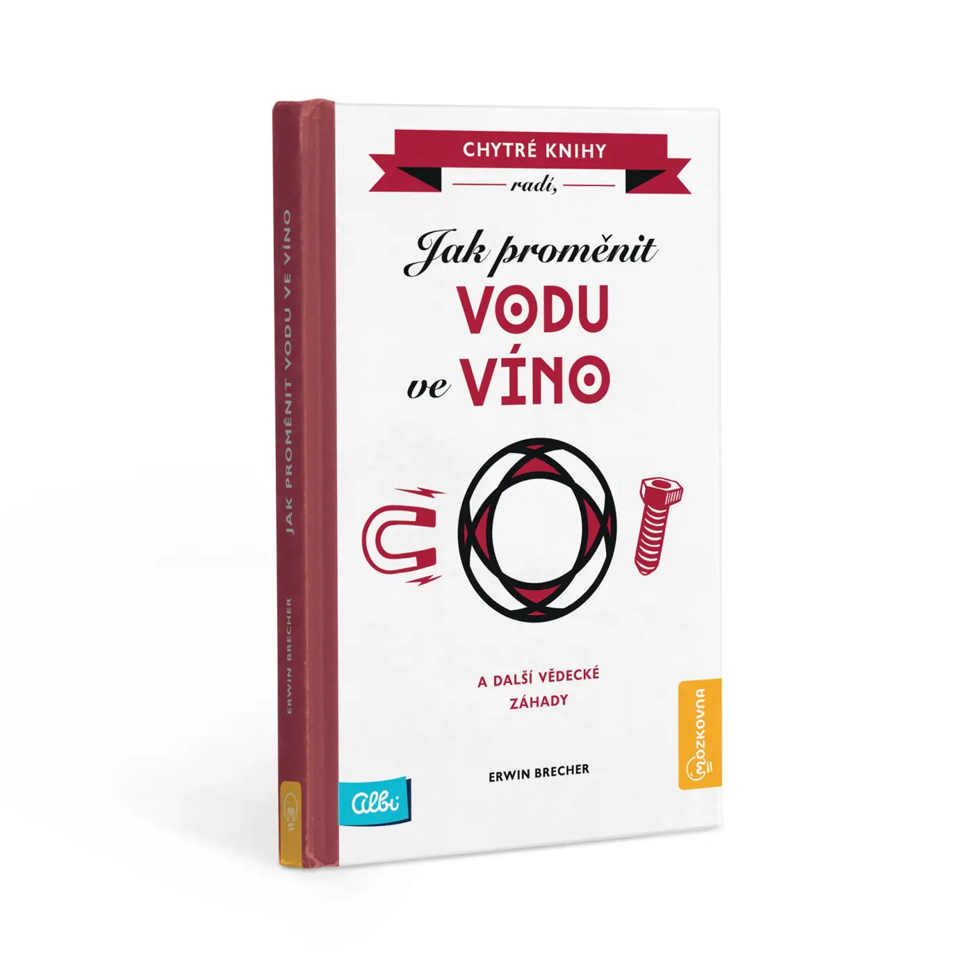 Kniha - Jak proměnit vodu ve víno - Albi