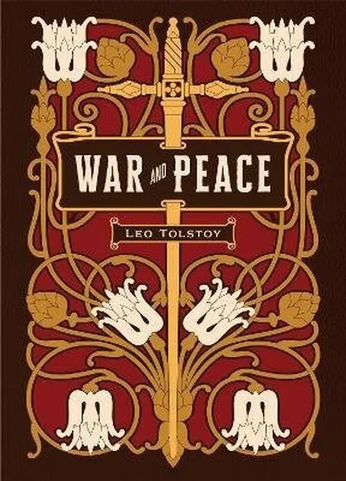 War and Peace - Lev Nikolajevič Tolstoj