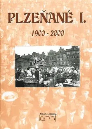 Plzeňané I.1900-2000 - V. Krátký