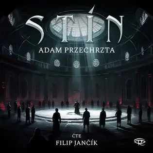 Stín - CDm3 (Čte Filip Jančík) (audiokniha) - Adam Przechrzta