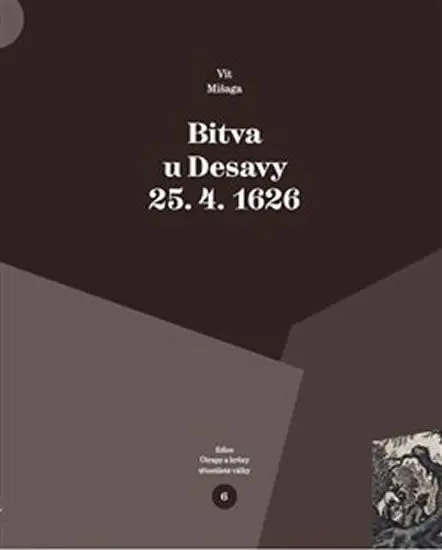 Bitva u Desavy 25. 4. 1626 - Vít Mišaga