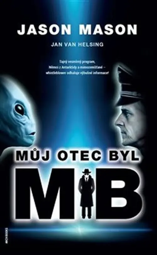 Můj otec byl MIB - Jan van Helsing