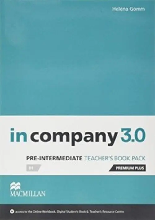In Company Pre-Intermediate 3.0.: Teacher´s Book Premium Plus Pack - Helena Gommová