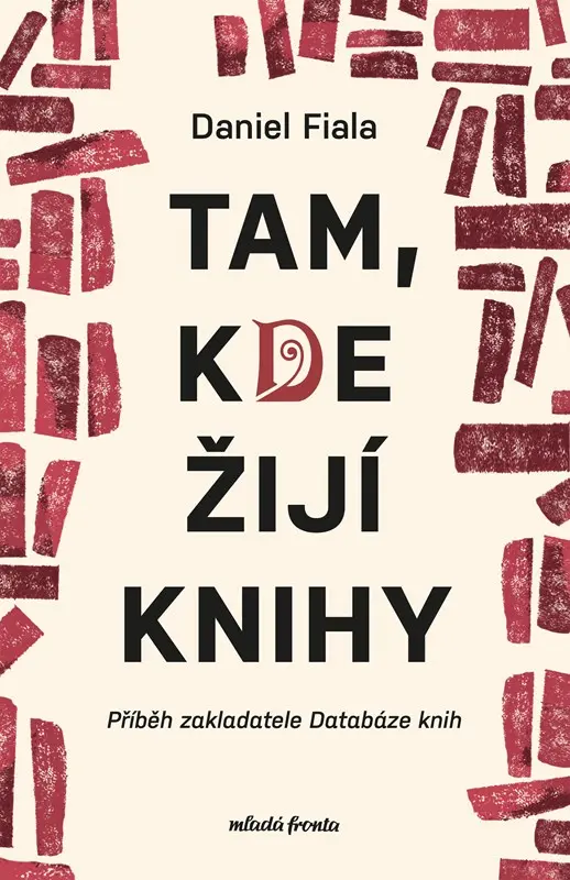 Tam, kde žijí knihy - Daniel Fiala