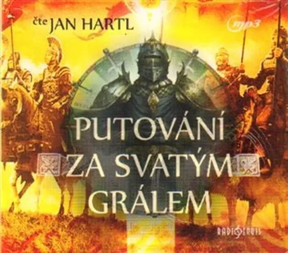 CD Putování za Svatým Grálem (Čte Jan Hartl) (audiokniha)
