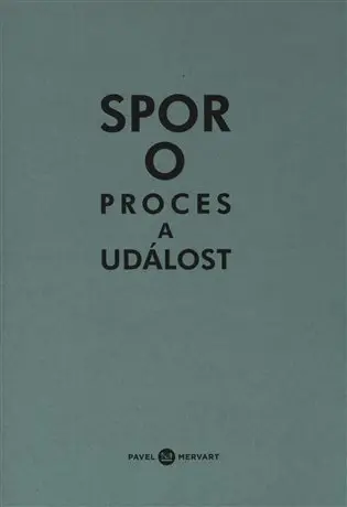 Spor o proces a událost - Michal Ajvaz