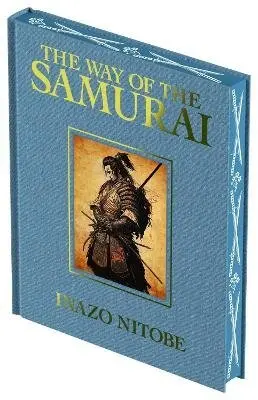 Way of the Samurai - Inazo Nitobe