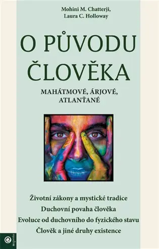 O původu člověka - Mahátmové, Árjové, Atlanťané - Laura C. Holloway