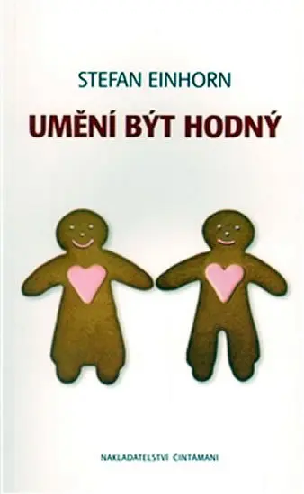 Umění být hodný - Stefan Einhorn
