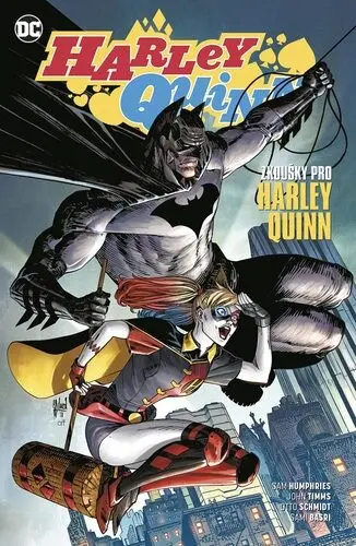 Harley Quinn 3 - Zkoušky pro Harley Quinn - Sam Humphries