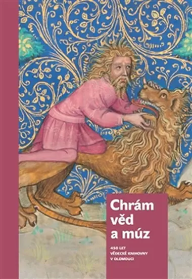 Chrám věd a múz - dějiny Vědecké knihovny v Olomouci - Miloš Korhoň