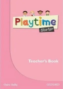 Playtime: Starter: Teacher's Book