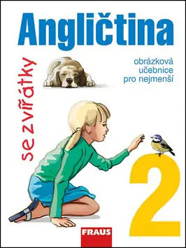 Angličtina se zvířátky 2 - učebnice - Davidová Jana