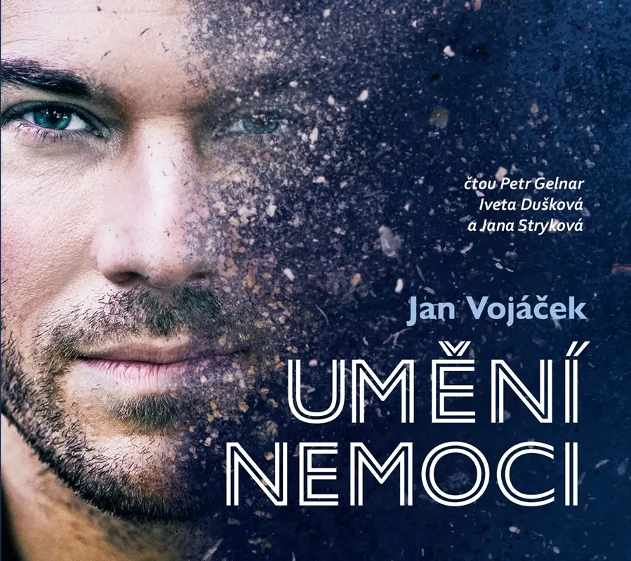 Umění nemoci (audiokniha - čte Petr Gelnar, Iveta Dušková a Jana Stryková) - Jan Vojáček