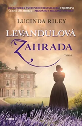 Levandulová zahrada - Lucinda Riley