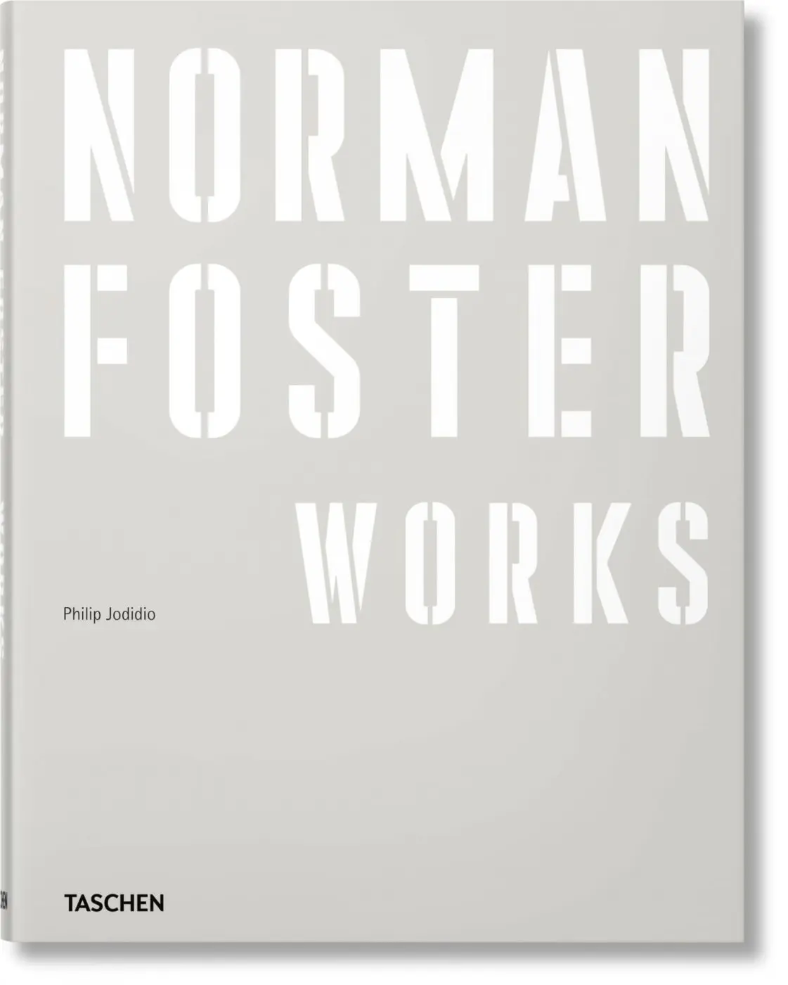 Norman Foster. Works - Philip Jodidio, Norman Foster