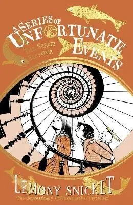 Ersatz Elevator - Lemony Snicket