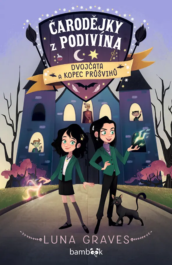 Čarodějky z Podivína 1 - Dvojčata a kopec průšvihů - Luna Graves