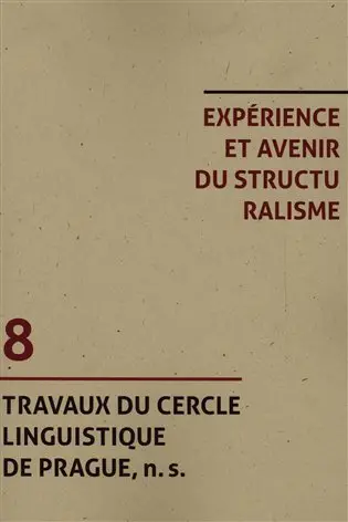 Experience et avenir du structuralisme - kolektiv autorů