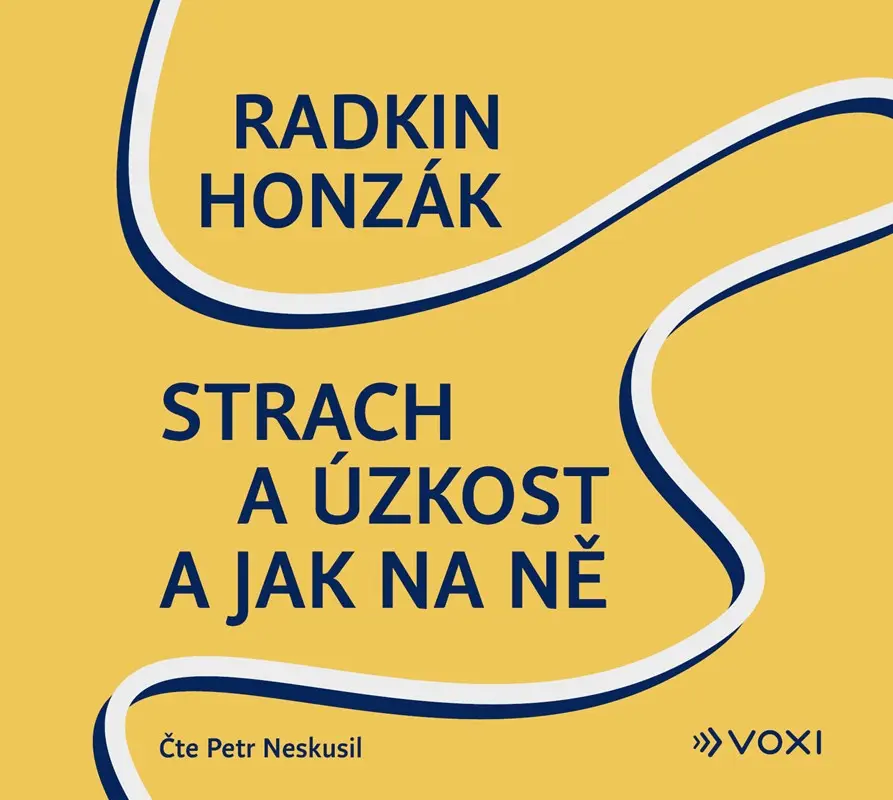 Strach a úzkost a jak na ně (audiokniha) - Radkin Honzák,Strach a úzkost a jak na ně (audiokniha) - Radkin Honzák - audiokniha z kategorie Sebarozvoj