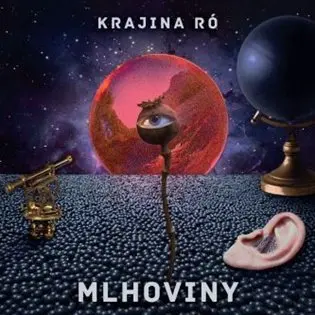 Mlhoviny - Ró Krajina