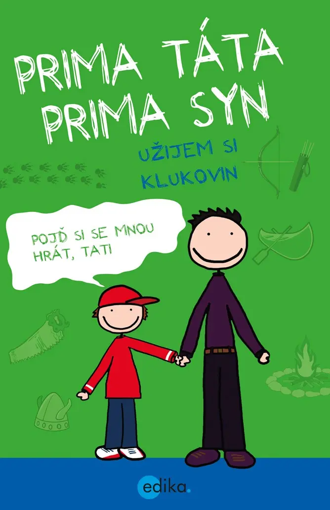 Prima táta, prima syn – užijem si klukovin | Uschi Dyballová