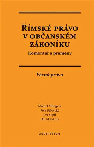 Římské právo v občanském zákoníku - Michal Skřejpek
