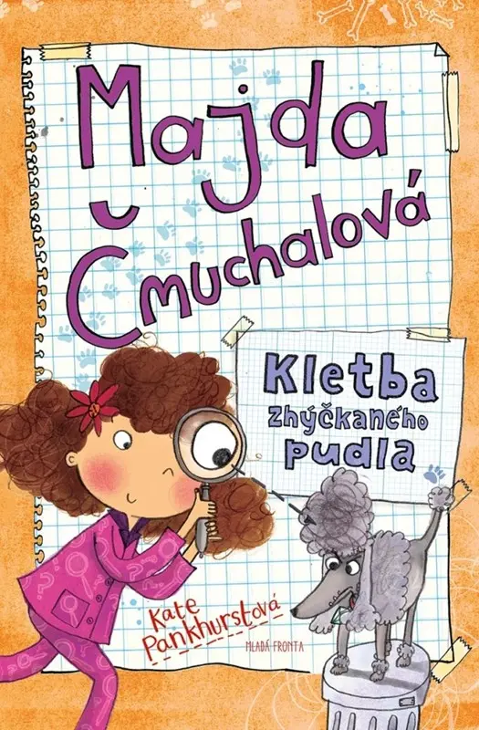 Majda Čmuchalová: Kletba zhýčkaného pudla - Kate Pankhurstová