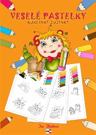 Veselé pastelky kuklinky Zuzinky - Iva Hoňková