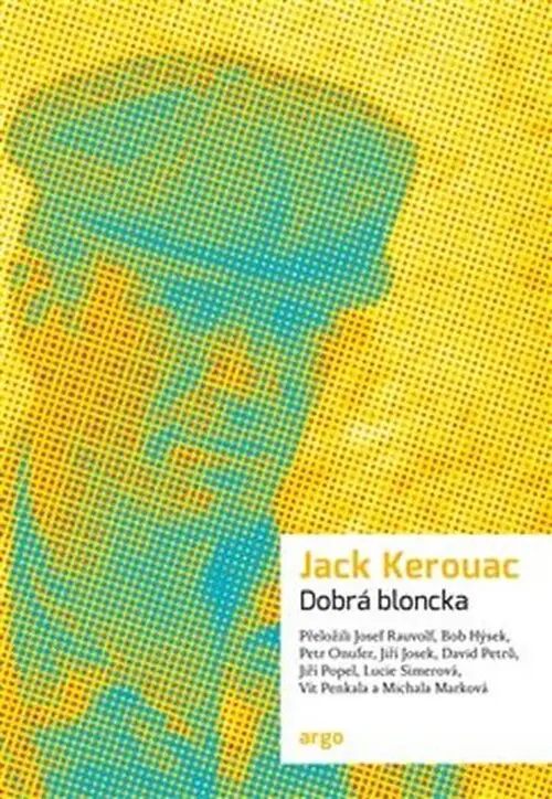Dobrá bloncka - Jack Kerouac