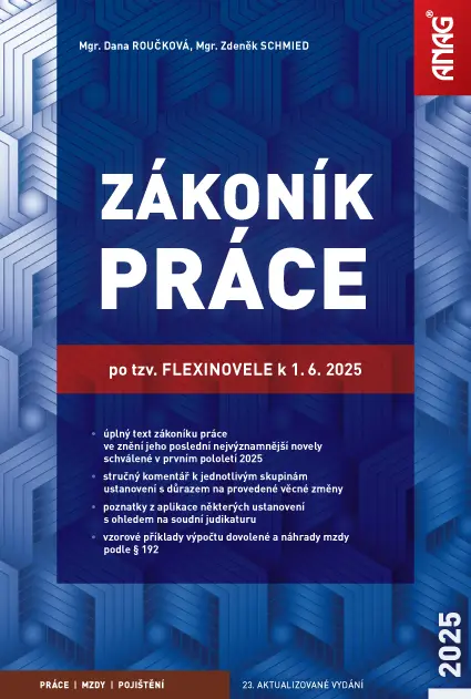 Zákoník práce po tzv. flexinovele k 1. 6. 2025 - sešit - Zdeněk Schmied