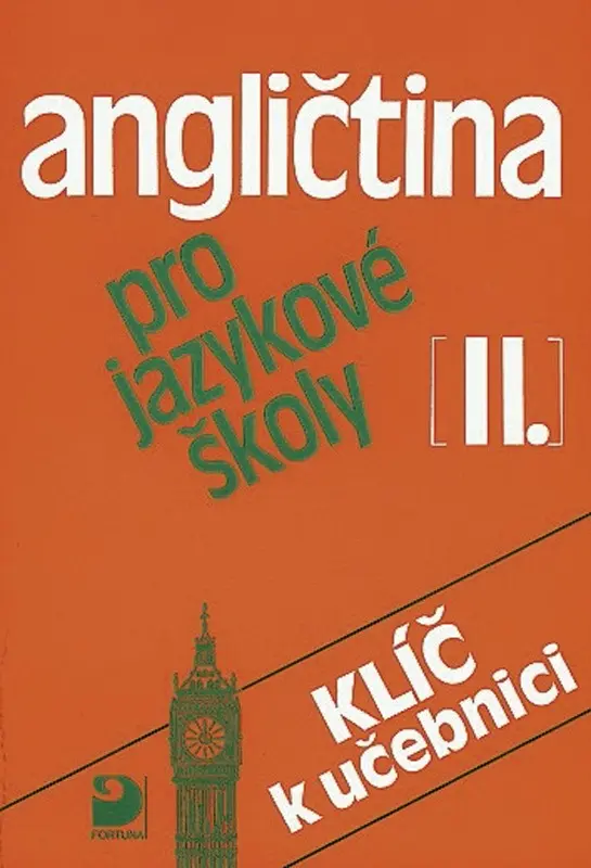 Angličtina pro jazykové školy II. - Klíč - Jaroslav Peprník
