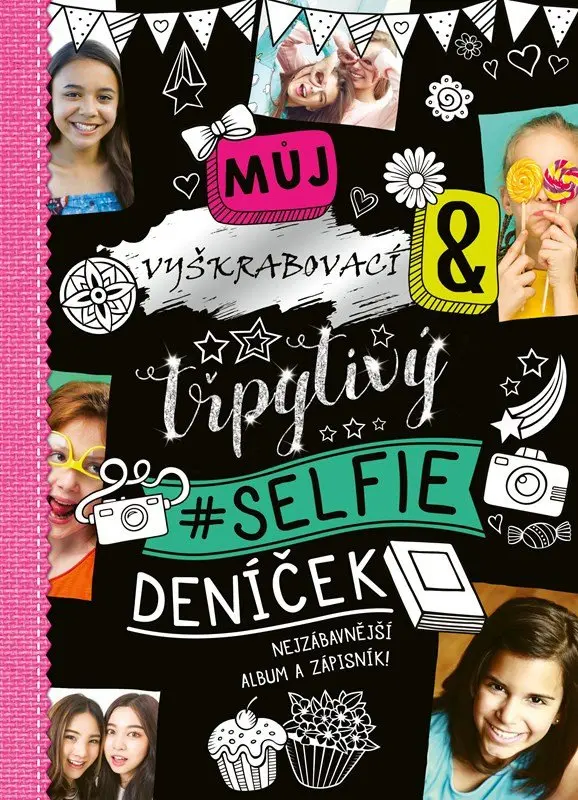 Můj selfie deníček (Nejzábavnější album a zápisník)