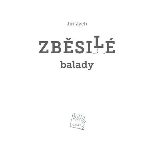 Zběsilé balady - Jiří Zych
