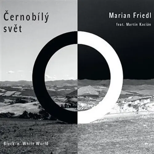 CD Černobílý svět - Marian Friedl