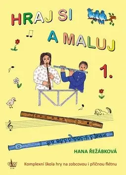 Hraj si a maluj 1 | ŘEŽÁBKOVÁ, Hana