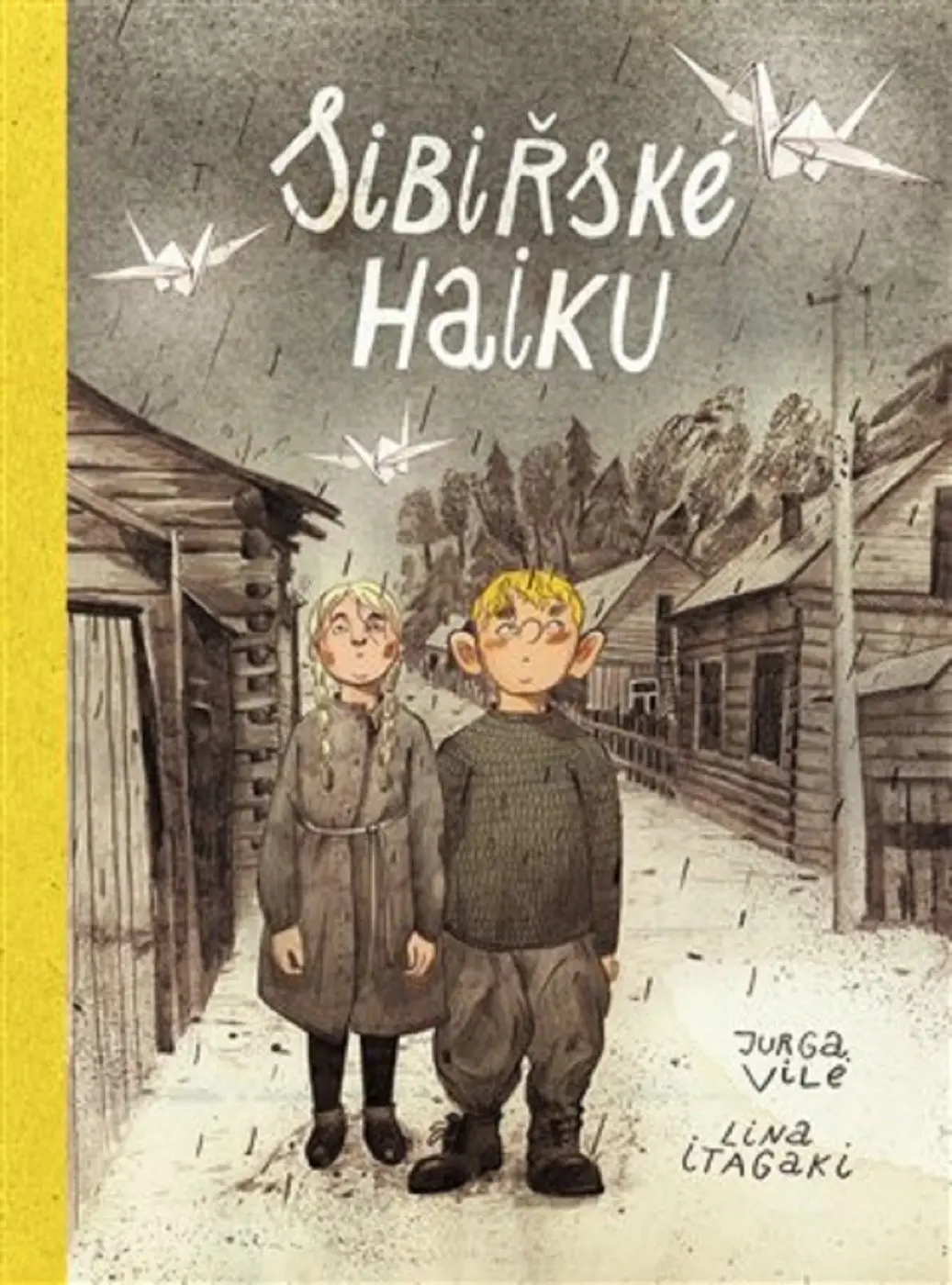Sibiřské haiku | VILE, Jurga