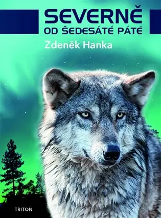 Severně od šedesáté páté - Zdeněk Hanka