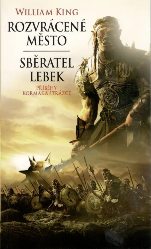 Rozvrácené město / Sběratel lebek - William King