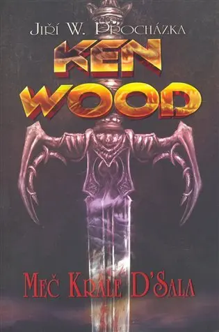 Ken Wood Meč krále D'Sala - Jiří Procházka