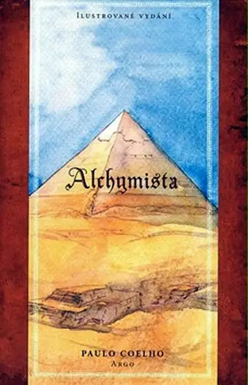 Alchymista - ilustrovaný - Paulo Coelho